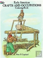 Early American Crafts And Trade Coloring Book