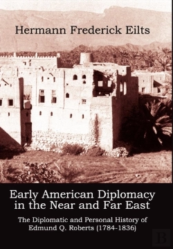Bertrand.pt - Early American Diplomacy In The Near And Far East