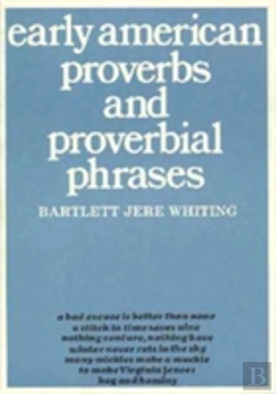 Bertrand.pt - Early American Proverbs And Proverbial Phrases