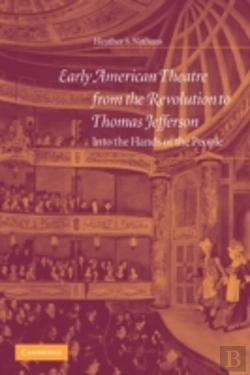 Bertrand.pt - Early American Theatre From The Revolution To Thomas Jefferson