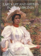 Early Art And Artists In West Virginia