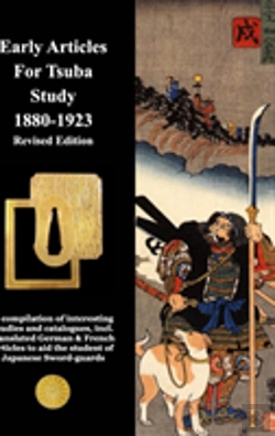 Bertrand.pt - Early Articles For Tsuba Study 1880-1923 Revised Edition