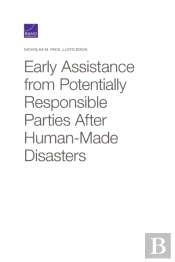 Early Assistance From Potentially Responsible Parties After Human-Made Disasters