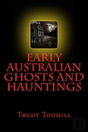 Early Australian Ghosts And Hauntings