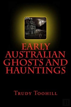 Bertrand.pt - Early Australian Ghosts And Hauntings