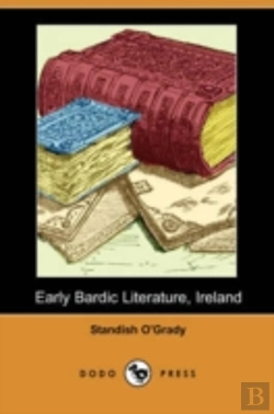Bertrand.pt - Early Bardic Literature, Ireland (Dodo Press)
