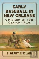 Early Baseball In New Orleans