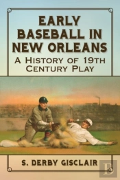 Early Baseball In New Orleans