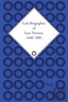 Early Biographies Of Isaac Newton