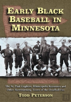 Bertrand.pt - Early Black Baseball In Minnesota