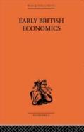 Early British Economics From The Xiiith To The Middle Of The Xviiith Century