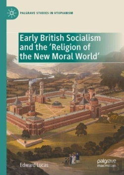 Bertrand.pt - Early British Socialism And The Â€˜Religion Of The New Moral Worldâ€™