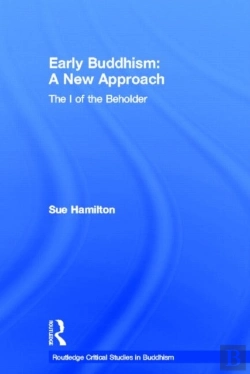 Bertrand.pt - Early Buddhism: A New Approach