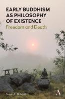 Early Buddhism As Philosophy Of Existence