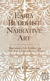 Early Buddhist Narrative Art