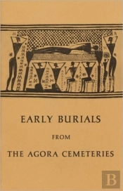 Early Burials From The Agora Cemeteries