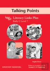 Early C (Level 7) Talking Points, Teacher'S Notes For Literacy Links Plus