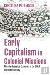Early Capitalism In Colonial Missions