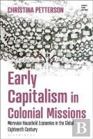 Early Capitalism In Colonial Missions