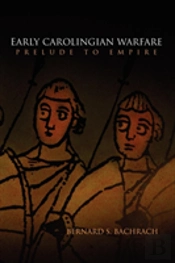 Early Carolingian Warfare