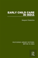 Early Child Care In India