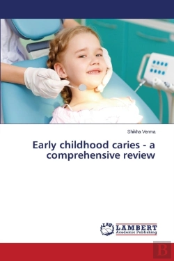 Bertrand.pt - Early Childhood Caries - A Comprehensive Review