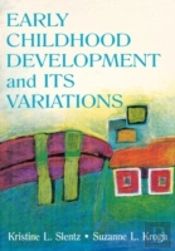 Early Childhood Development And Its Variations