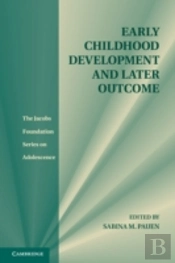 Early Childhood Development And Later Outcome