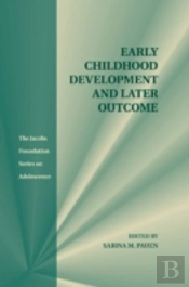 Early Childhood Development And Later Outcome