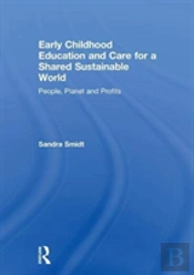 Early Childhood Education And Care For A Shared Sustainable World