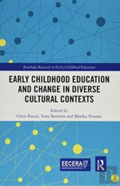 Early Childhood Education And Change In Diverse Cultural Contexts