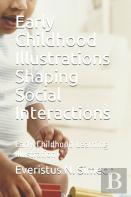 Early Childhood Illustrations Shaping Social Interactions