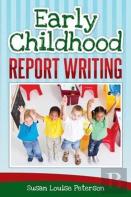 Early Childhood Report Writing