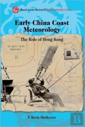 Early China Coast Meteorology Â€“ The Role Of Hong Kong