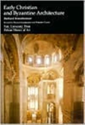 Early Christian And Byzantine Architecture