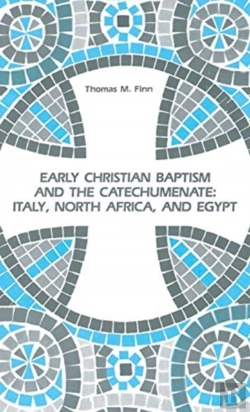 Bertrand.pt - Early Christian Baptism And The Catechumenate