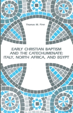 Bertrand.pt - Early Christian Baptism And The Catechumenate