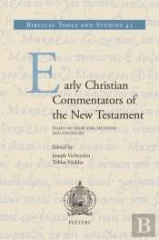 Early Christian Commentators Of The New Testament