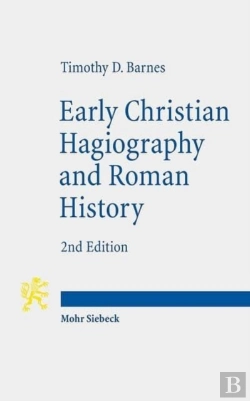 Bertrand.pt - Early Christian Hagiography And Roman History