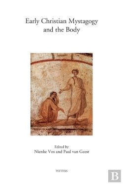 Bertrand.pt - Early Christian Mystagogy And The Body