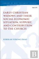 Early Christian Widows And Their Social-Economic Situation, Support, And Contribution To The Church
