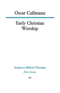 Early Christian Worship