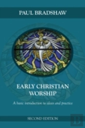 Early Christian Worship