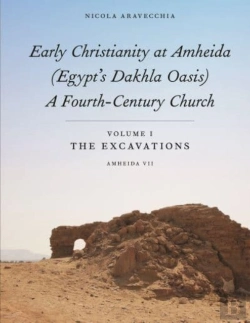 Bertrand.pt - Early Christianity At Amheida (Egypt'S Dakhla Oasis), A Fourth-Century Church