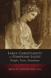 Early Christianity In Pompeian Light