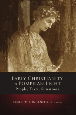 Bertrand.pt - Early Christianity In Pompeian Light