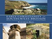 Early Christianity In South-West Britain