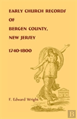 Bertrand.pt - Early Church Records Of Bergen County, New Jersey, 1740-1800