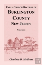 Early Church Records Of Burlington Count