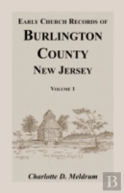 Early Church Records Of Burlington Count